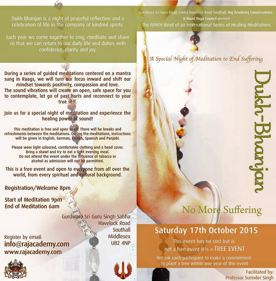 LONDON - Dukh Bhanjan 2015, A Night of Meditation to End Suffering