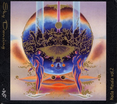 Sky Dancing- Nada Masala Vol 2 - Dakini Artists