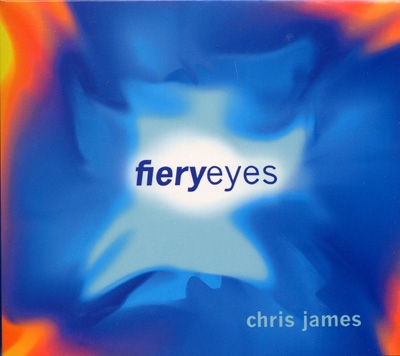 Chris James - Fiery Eyes
