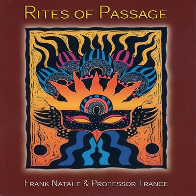Rites of Passage - Professor Trance