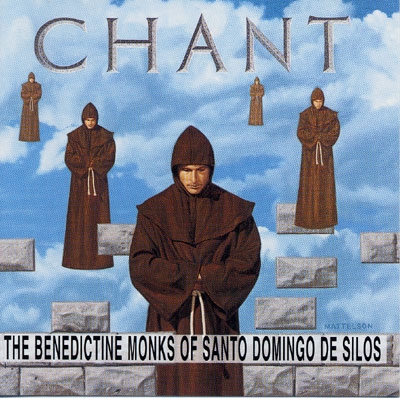 Chant - Benedictine Monks of Santo Domingo de Silos