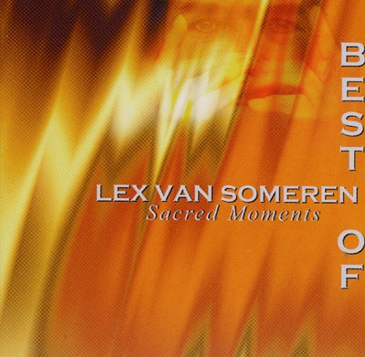 Lex Van Someren - Sacred Moments, The Best of