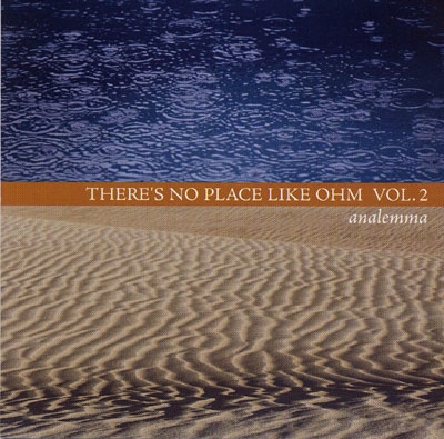 There's No Place Like Ohm Vol 2 - Analemma