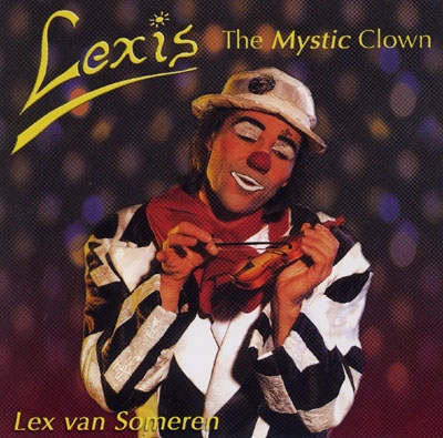 Lex Van Someren - Lexis The Mystic Clown