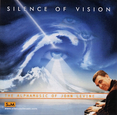 John Levine - Silence of Vision