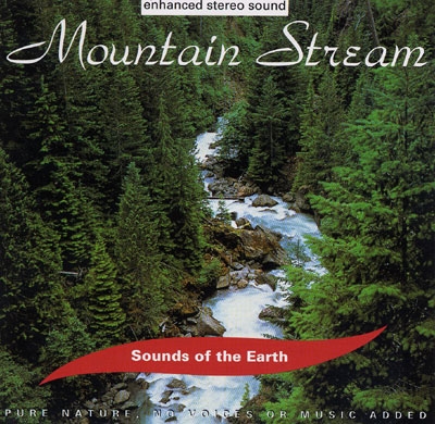 Mountain Stream - Sounds of the Earth