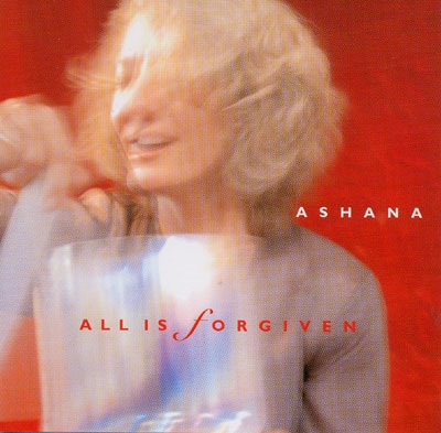 Ashana - All is Forgiven