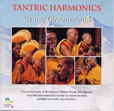 Tantric Harmonics - Gyume Tibetan Monks