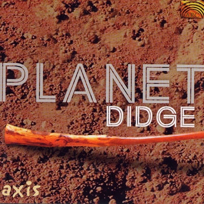 Planet Didge - Axis
