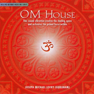 Om House - Joseph Michael Levry (Gurunam)