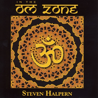 Steven Halpern - In the Om Zone
