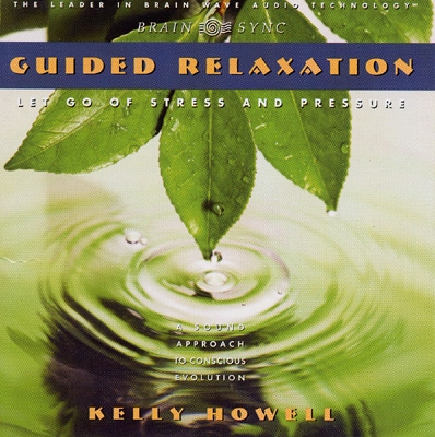 Kelly Howell - Guided Relaxation