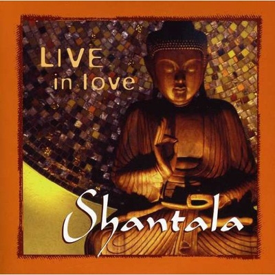 Shantala - Live in Love - 2 CDs