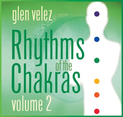 Glen Velez - Rhythms of the Chakras Vol 2