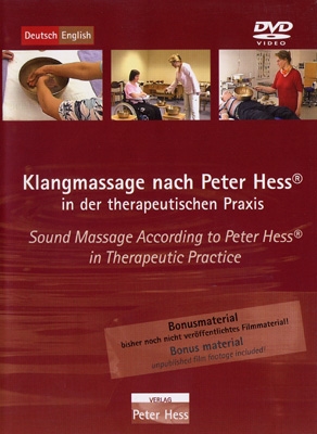 Sound Massage According to Peter Hess® in Therapeutic Practice - DVD