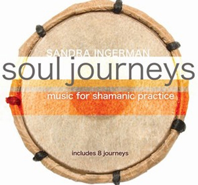 Sandra Ingerman - Soul Journeys