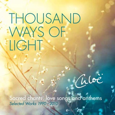 Chloe Goodchild - Thousand Ways of Light