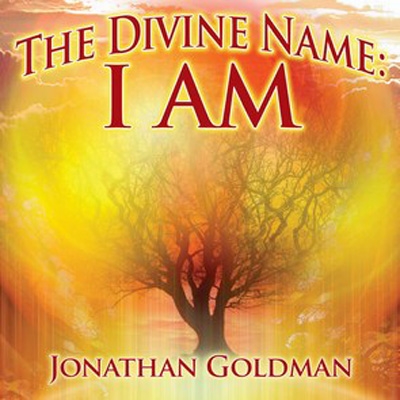 Jonathan Goldman - The Divine Name: I Am