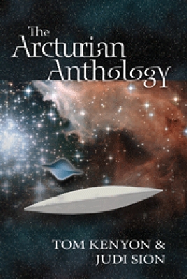 Tom Kenyon - The Arcturian Anthology