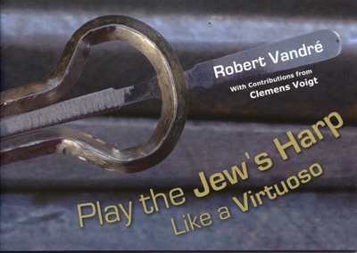 Play the Jew's Harp Like a Virtuoso