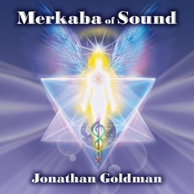 Jonathan Goldman - Merkaba of Sound