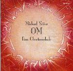 Om - An Overtone School - Michael Vetter - Triple CD