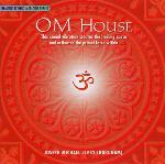 Om House - Joseph Michael Levry (Gurunam)