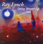 Ray Lynch - Deep Breakfast