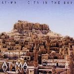 Craig Pruess and Russell Stone - At-Ma: City in the Sky