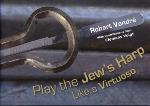 Play the Jaw Harp Like a Virtuoso