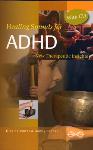 Healing Sounds for ADHD - Dick de Ruiter and Danny Becher