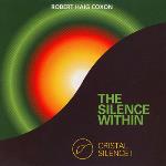 Robert Haig Coxon - Cristal Silence 1 - The Silence Within