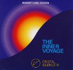 Robert Haig Coxon - Cristal Silence 3 - The Inner Voyage