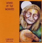 Carolyn Hillyer - House of the Weavers
