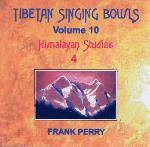 Frank Perry - Tibetan Singing Bowls - Himalayan Studies 4