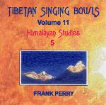 Frank Perry - Tibetan Singing Bowls - Himalayan Studies 5