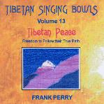 Frank Perry - Tibetan Singing Bowls - Tibetan Peace