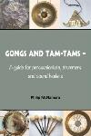 Philip McNamara - Gongs and Tam Tams - A Guide for Percussionists, Drummers and Sound Healers