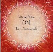 Om - An Overtone School - Michael Vetter - Triple CD