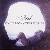 Tom Kenyon - Voices from Other Worlds