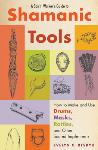 Evelyn Rysdyk - A Spirit Walkers Guide to Shamanic Tools